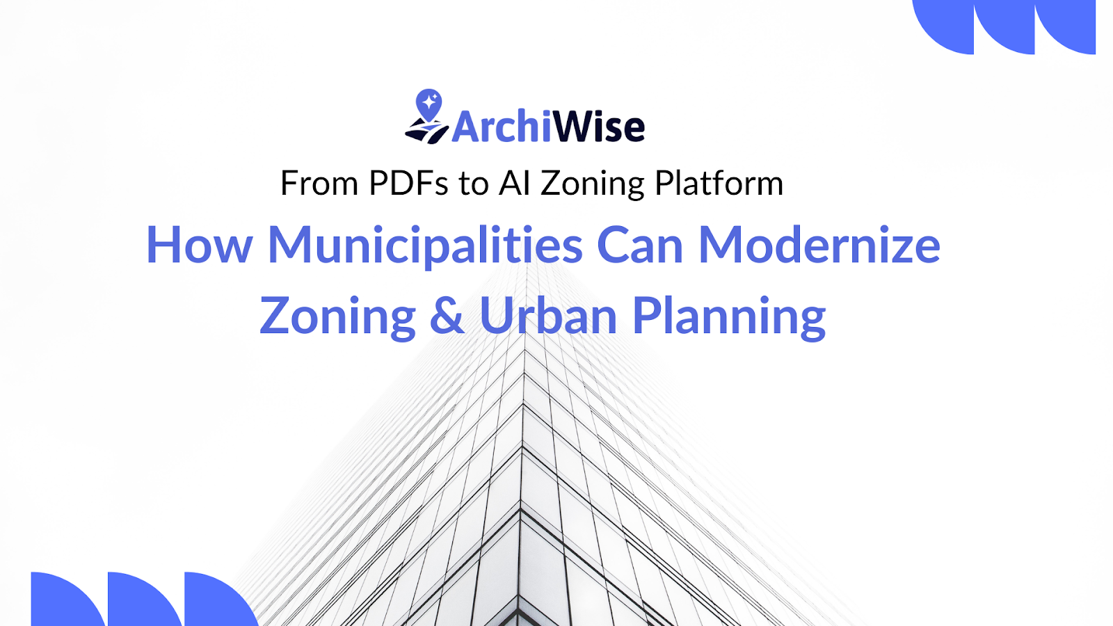From PDFs to AI Zoning Platform: How Municipalities Can Modernize Zoning & Urban Planning